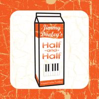 Half & Half by Jimmy Dooley