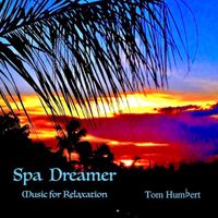 Spa Dreamer by TOM HUMBERT