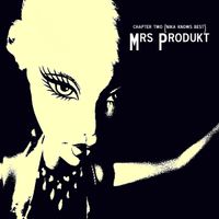 Chapter Two (Nika Knows Best) by Mrs. Produkt