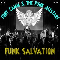 "Funk Salvation" by ToNY CaMM & The Funk Allstars