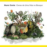 Cenas de Uma Vida no Bosque by Nuno Costa