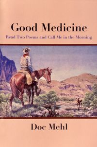 Good Medicine: Read Two Poems and Call Me in the Morning