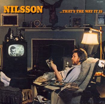 Harry Nilsson That's The Way It Is - 1975 RCA Records
