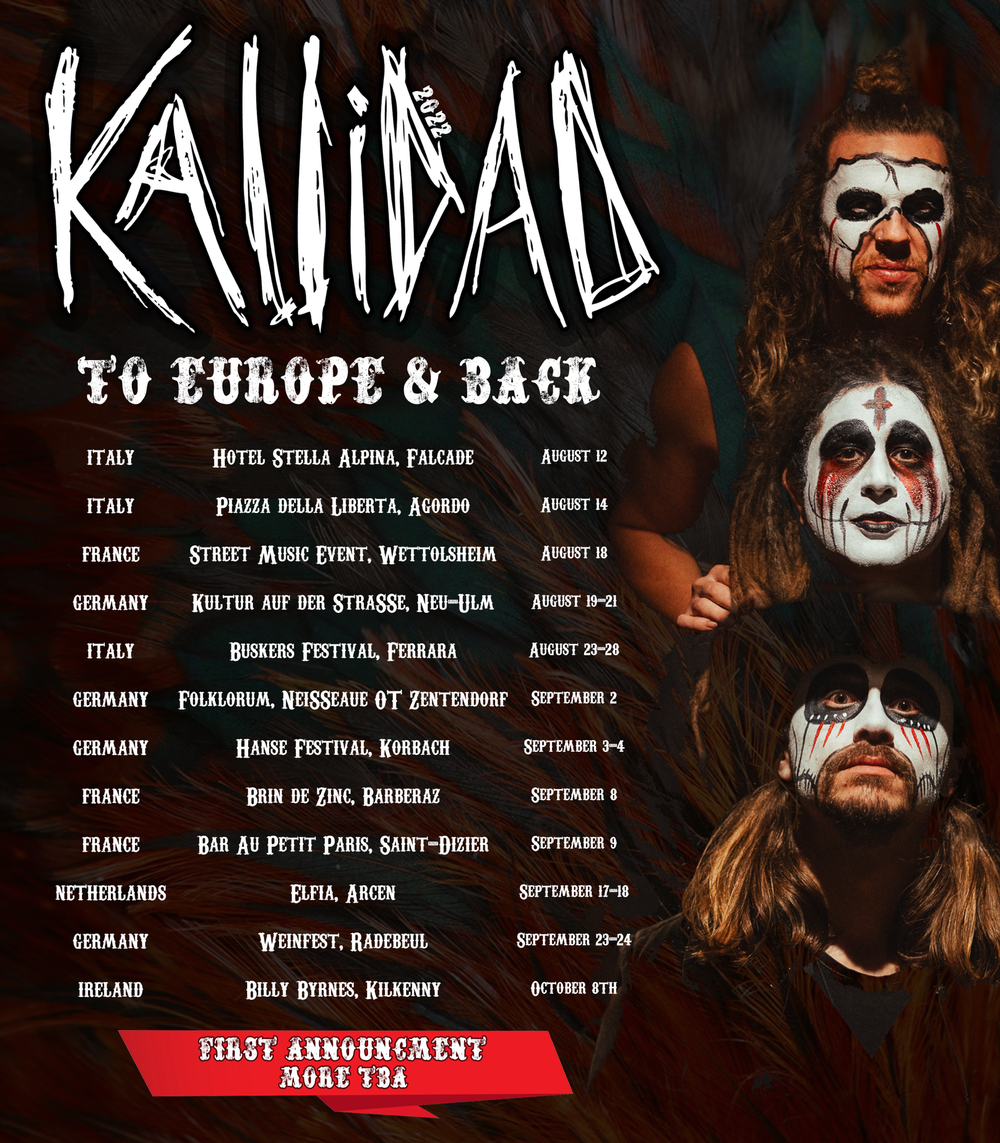 KALLIDAD EUROPE TOUR DATES 2022 FIRST ANNOUNCEMENT