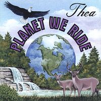 Planet We Ride by Thea
