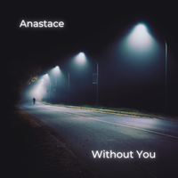 Without You by Anastace