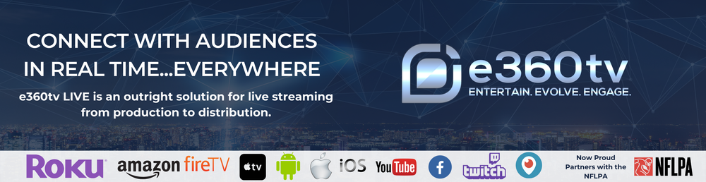 We're Proud Partners with e360tv - Click the Image For Info on How We Can Help Live Stream Your Company's Event