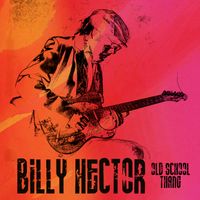 Old School Thang by Billy Hector                                     