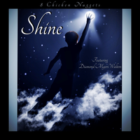 Shine by 8 Chicken Nuggets - Diamond Myers-Walters