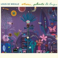 Stars, Plants & Bugs by Louis de Mieulle