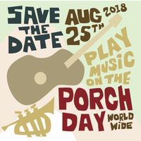 Music on the Porch Day 2018