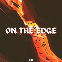 	"On The Edge" by 	GB