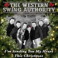 I'm Sending You My Heart This Christmas by The Western Swing Authority
