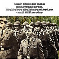 Wir singen und marschieren by Major Hans Friess