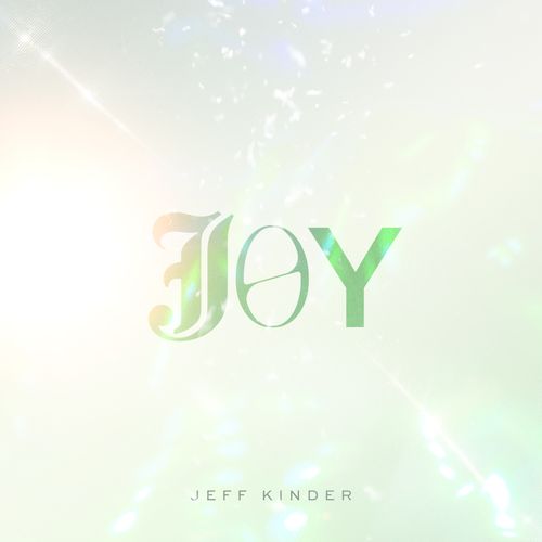 Joy - by Jeff Kinder