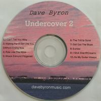 Undercover 2 by Dave Byron Music LLC