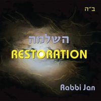 Restoration by RABBI JAN / Jan Rosenberg