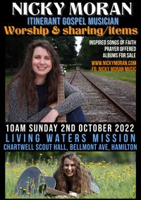 Worship and sharing/items with Nicky Moran itinerant Gospel musician