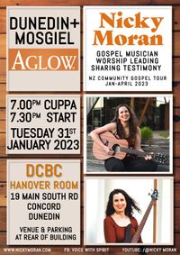 Nicky Moran leads worship and is sharing at Dunedin+Mosgiel Aglow