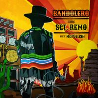 Bandolero by Sgt. Remo