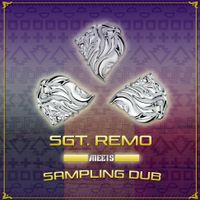 Sgt. Remo meets Sampling Dub (2019) by Sgt. Remo