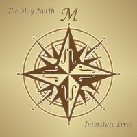 Interstate Lives by The May North