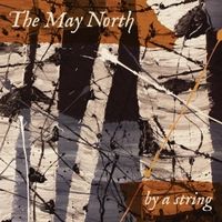 By a String by The May North