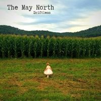 Driftless by The May North
