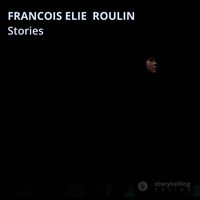Stories by Francois Elie Roulin