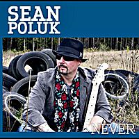 Never by Sean Poluk