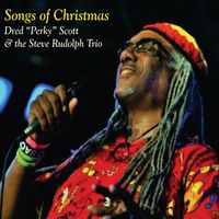 Songs of Christmas by Dred "Perky" Scott and the Steve Rudolph Trio