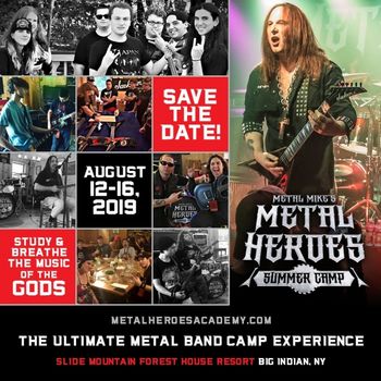 Metal Heroes Summer Camp In Its 6th Year.
