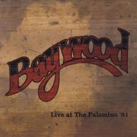 Baywood LIVE at The Palomino!  by Baywood