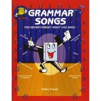 Grammar Songs by Kathy Troxel
