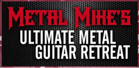 Metal Mike's Ultimate Metal Guitar Retreat