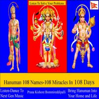 Hanuman 108 Names-108 Miracles In 108 Days (Sanskrit)  by Prana Kishore Bommireddipalli