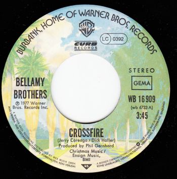 Bellamy Brothers-Crossfire /co-written with Jerry Careaga 1977
