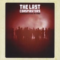 A Celebration of Fury by The Last Conspirators