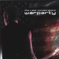 Warparty by The Last Conspirators