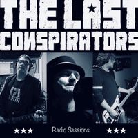 Radio Sessions by The Last Conspirators