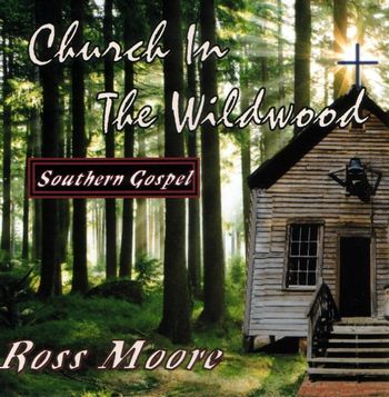 Church In The Wildwood CD
