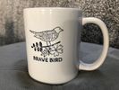 Brave Bird Mug   