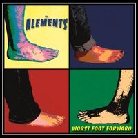 Worst Foot Forward by The Alements