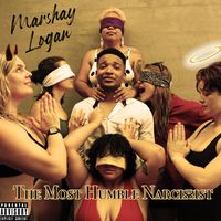 Marshay Logan - The Most Humble Narcissist: CD