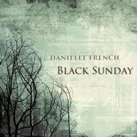 Black Sunday by Danielle French
