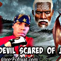 The Devil Scared Of Jesus  by Tireo 