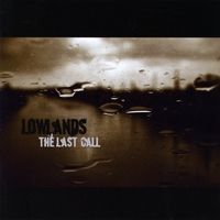 The Last Call by LOWLANDS