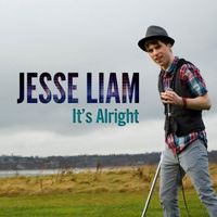 It's Alright by Jesse Liam