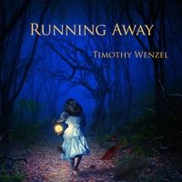 Running Away by Timothy Wenzel