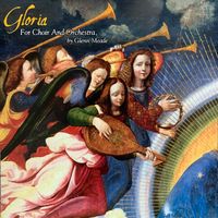 Gloria, for Choir and Orchestra by Glenn Meade - Composer